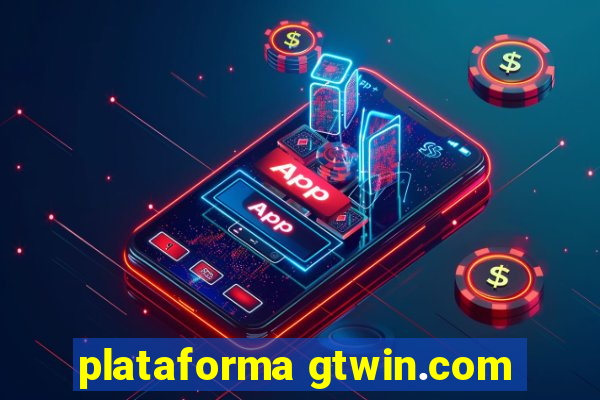 plataforma gtwin.com